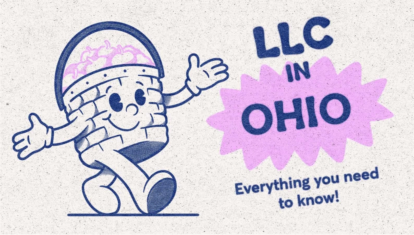 Everything you need to know about starting an LLC in Ohio